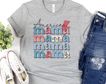 American Mama tshirt Patriotic Shirt Fourth of July tee American matching Shirts July 4th top USA flag shirt USA memorial day top red white