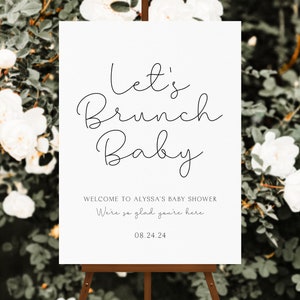 Let's Brunch Baby Welcome Sign, Minimalist Baby Shower Brunch, Gender Neutral Brunch and Bubbly Shower, Large Easel Welcome Signage, 037