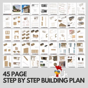 May include: A 45-page step-by-step building plan for a chicken coop. The plan includes detailed diagrams and instructions for building a coop with a ramp, nesting boxes, and a roosting bar.