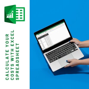May include: A person using a laptop computer with a spreadsheet open on the screen. The text on the screen reads "CALCULATE YOUR COSTS WITH EXCEL SPREADSHEET". The laptop is silver and has a black keyboard. The person's hands are visible on the laptop.