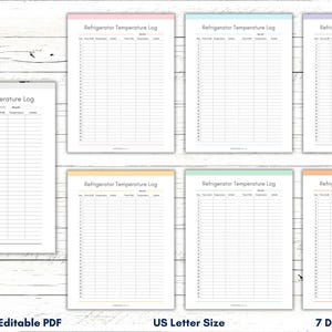 May include: Seven printable refrigerator temperature log sheets in different colors: pink, light blue, yellow, green, light green, purple, and orange. The sheets are US Letter size and are not editable. The text on the sheets reads "Refrigerator Temperature Log".