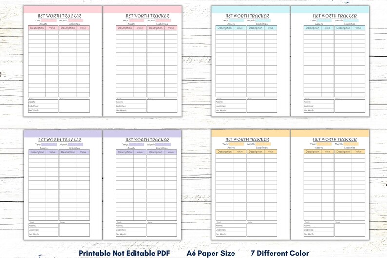 May include: Seven printable net worth tracker pages in different colors: pink, light blue, lavender, light yellow, peach, and two shades of blue. The pages are designed for A6 paper size and are not editable. The text on the page reads "Net Worth Tracker".