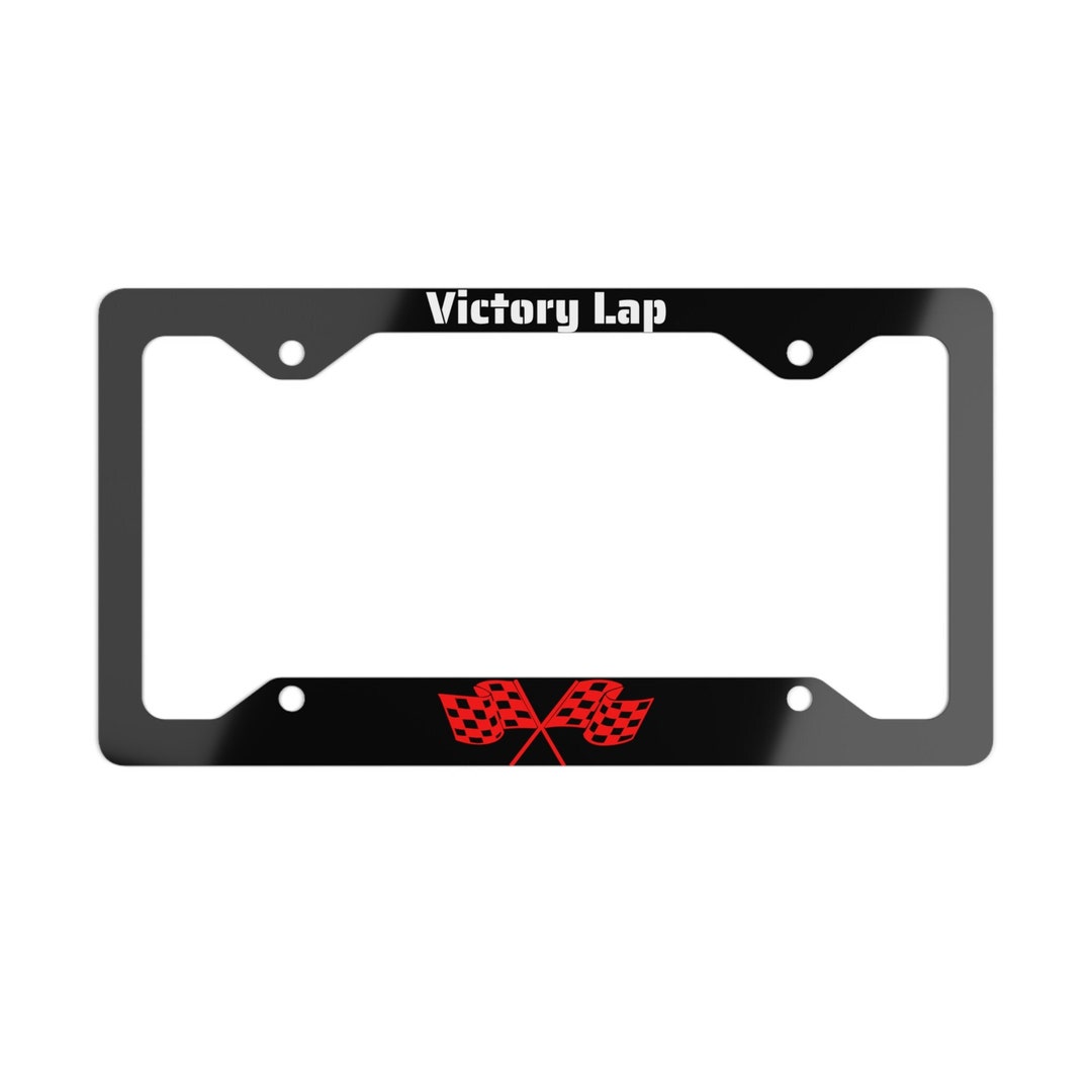 Metal License Plate Frame Victory Lap Car Plate / Checker Flag License Plate / Speed Racing Flag