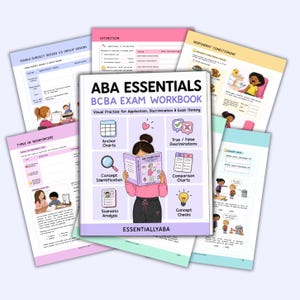 May include: A workbook titled "ABA Essentials BCBA Exam Workbook" with illustrations and text. The cover features a cartoon person reading a book, surrounded by study guides and charts. The workbook is designed for visual practice, application, discrimination, and exam thinking.