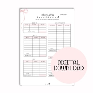 May include: A printable paycheck breakdown template with sections for income, bills, and debt. The template includes a pink bow and a pink circle with the words "DIGITAL DOWNLOAD".