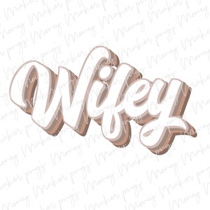 Retro Wifey png, Vintage Wifey Design, Mrs. New Wife Clip Art, Digital Download for DTG or Print