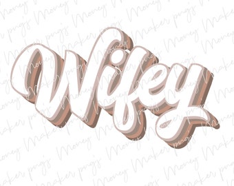 Retro Wifey png, Vintage Wifey Design, Mrs. New Wife Clip Art, Digital Download for DTG or Print