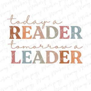 Könnte beinhalten: Grafikdesign mit dem Text "today a READER tomorrow a LEADER" in verschiedenen Farben. Das Wort "READER" ist in Orange, Pfirsich, Beige, Rosa und Blau gehalten. Das Wort "LEADER" ist in Rosa, Beige, Orange und Blau gehalten.