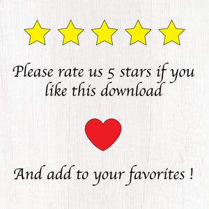 May include: Five yellow stars with a red heart below, and the text "Please rate us 5 stars if you like this download And add to your favorites!"