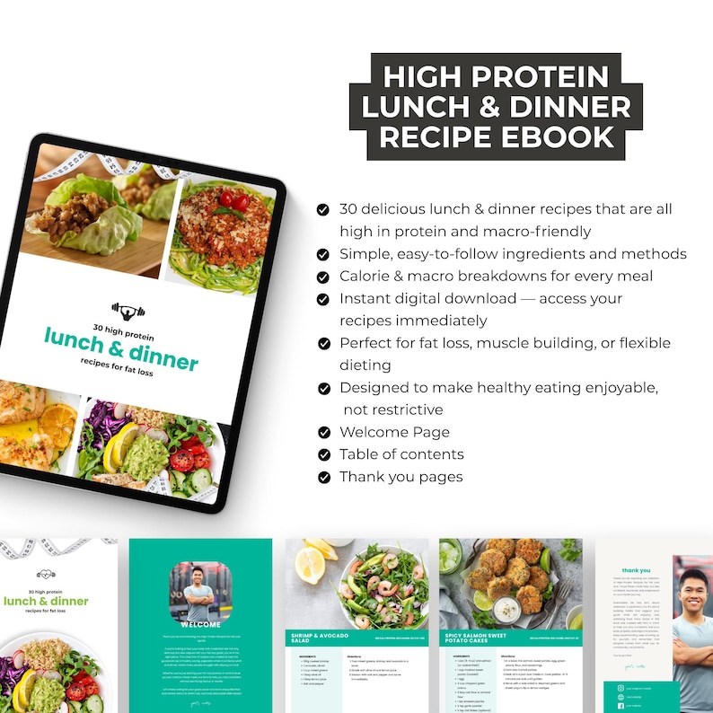 May include: A digital ebook titled "High Protein Lunch & Dinner Recipe Ebook" with a black border. The ebook features images of various healthy meals. Text on the ebook cover reads "30 high protein lunch & dinner recipes for fat loss."