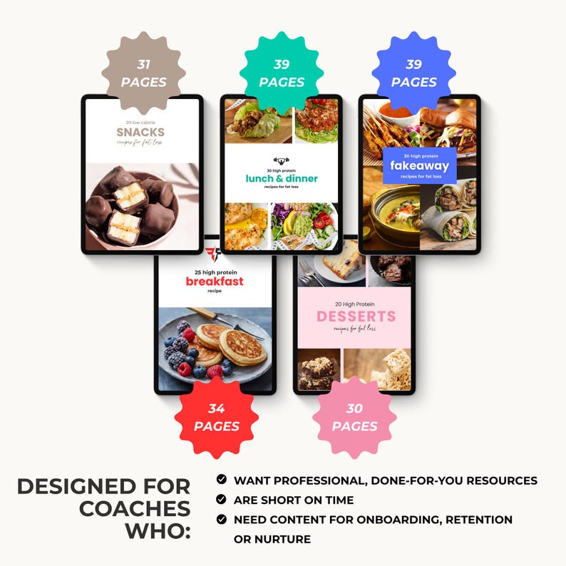 May include: Digital recipe guides for coaches, featuring snacks, lunch & dinner, breakfast, takeaway, and desserts. Each guide is displayed on a tablet, with page counts ranging from 30 to 39 pages. The guides are designed for coaches who need content for onboarding.