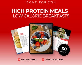 High Protein Low Calorie Recipes, Canva eBook Template, DFY Meal Guide, Fitness eBook Template, DFY Health Coaching Resource, DFY Meal Plan
