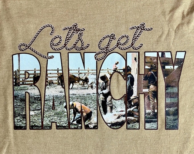 Let's Get Ranchy