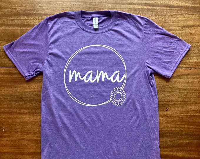 Mama, Mother's Day T-Shirt, Gift Shirt