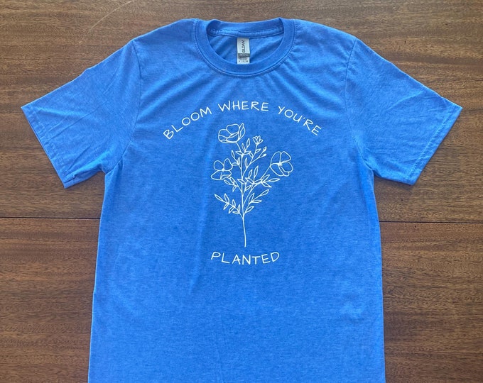 Bloom Where You’re Planted