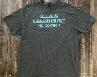 Funny Western T-Shirt: Sassy Horse Tee, He Ain't No Cowboy