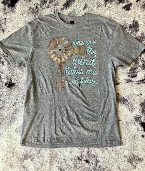 Wherever The Wind Takes Me I Will Follow