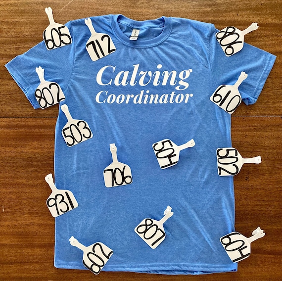 Calving Coordinator T-Shirt: Unisex Farm Apparel