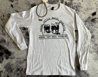 Raising Cattle Builds Character, Working Them Builds Vocabulary