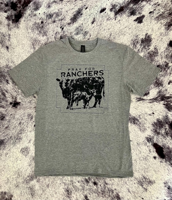 Pray For Ranchers Tee