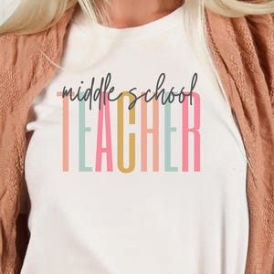 Middle School Teacher Sublimation Png, Teacher Shirt Sublimation File, Middle School Png Design, Teacher Png,  School Png, Back To School