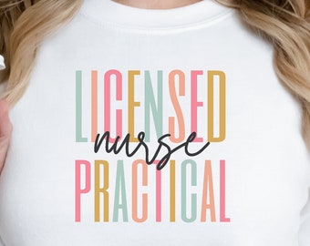 Licensed Practical Nurse Png Sublimation Design, LPN Nurse, Nursing Sublimation, Nurse Png, Nurse Life Png, Nursing png, Nurse Tshirts Png