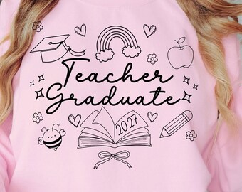 Teacher Graduate 2027 Svg Class Of 2027 Png Teacher Graduation Gift Student Teacher 2027 Svg Graduation 2027 Png Future Teacher Shirt