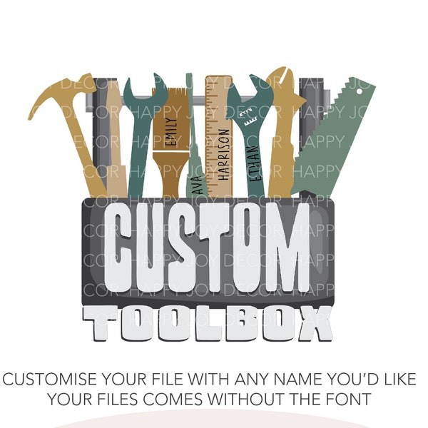 Customizable PNG Template, Personalised Png File, Custom Split Name Png, Grandpa, Dad, Daddy, Dada, Tools Png, Toolbox Png, Kids Names