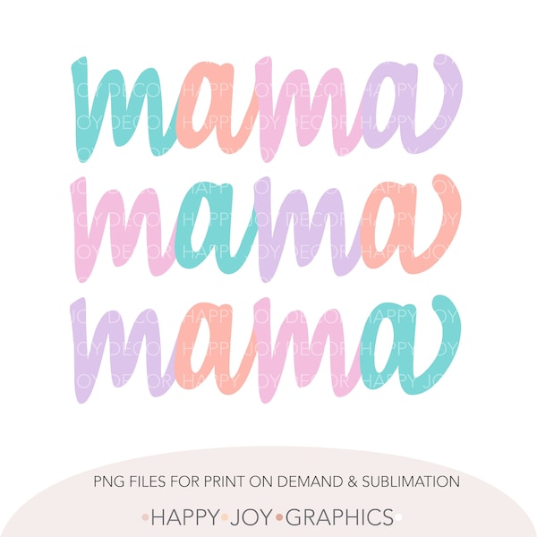 Pastel Mama png, Mama Sublimation Png, Pastel Mama Tshirt Designs, Stacked Mama png, Pastel Shirt png, Spring Colors, Mama Digital Download