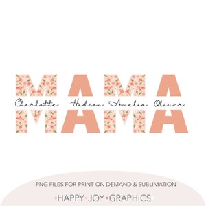 Customizable Mama PNG templates, Peach Ditsy Floral Mama png, Mama Sublimation Designs, Split Name Png File, Mothers Day Shirt png, Mom Png