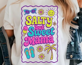 Salty Mama Png Summer Mama Png  Hot Mom Summer Mom Beach Vibes Png Summer Vacay Beach Club Shirt Beach Bum T Shirt Mama Summertime Shirt