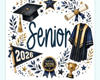 Senior 2026 Png Class Of 2026 Png Male Senior Graduate Png Graduation Hat Senior Shirt 2026 Senior Sweatshirt Last Day of School 2026