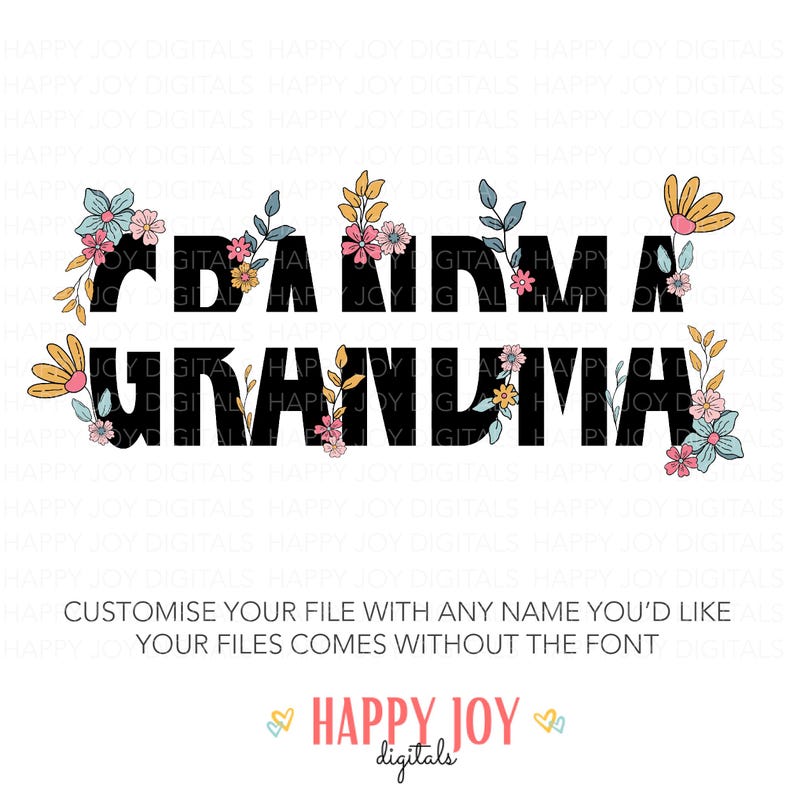 May include: Black and white graphic design with floral accents that reads "Grandma". The design is perfect for a t-shirt, tote bag, or other craft project.