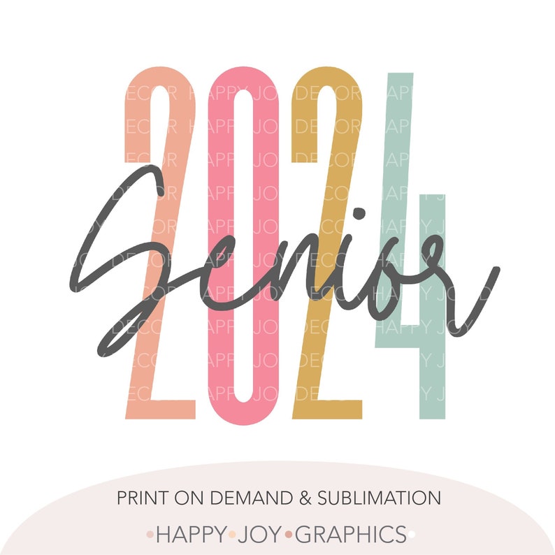 Senior 2024 Png Sublimation Class of 2024 Png Graduate Png Etsy