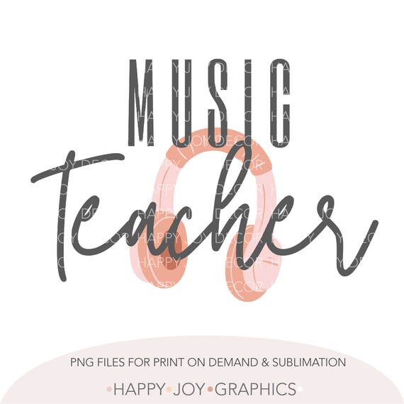Music Teacher Png Design Music Teacher Gift Png Music | Etsy