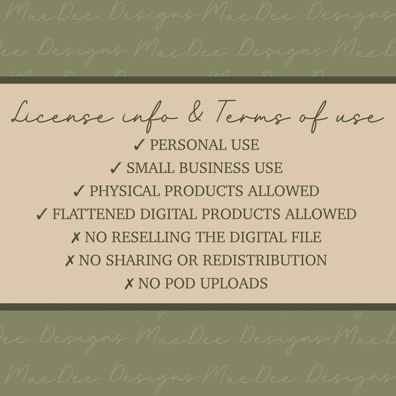 May include: A rectangular licence information and terms of use document with a beige centre and olive green border. The text lists permissions including personal use, small business use, physical products, and flattened digital products, with restrictions.