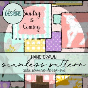 Puede incluir: Un diseño de patrón digital sin costuras con un estilo patchwork. El diseño incluye un cordero, elementos florales y el texto "Sunday is Coming". El patrón está dibujado a mano y disponible como descarga digital.