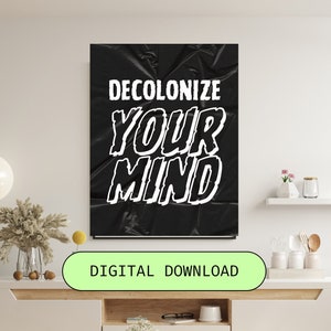 Decolonize Your Mind Digital Art Print, Indigenous People&#39;s Day, Digital Political Art, Land Back Poster, Native Land print