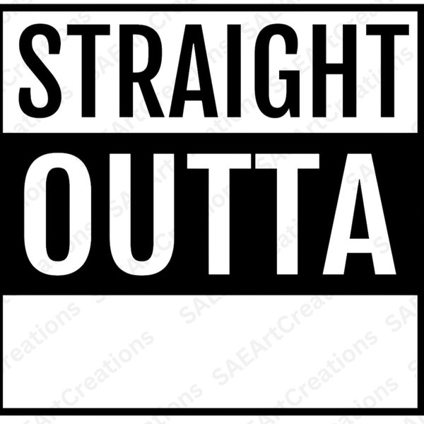 Straight Outta Compton PNG, Straight Outta png, Straight Outta Your Text png, Straight Outta Azkaban, Straight Outta Blank Template png