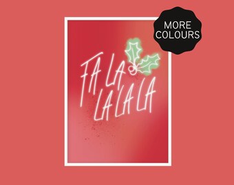 Fa La La La La Christmas Carol / Impresión festiva navideña / A5 A4 A3 / Arte sin marco / Póster colorido divertido / Regalo estilo neón