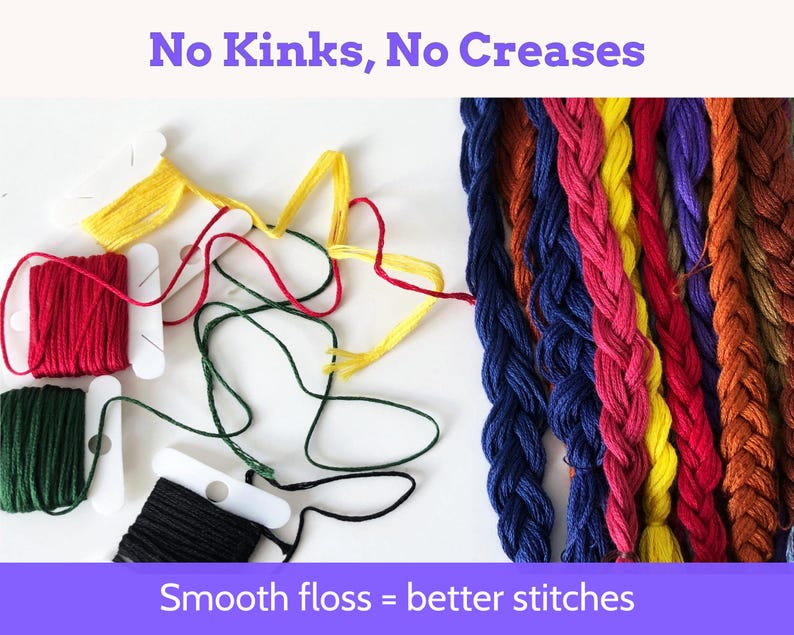 May include: Embroidery floss in various colors including yellow, red, dark green, and black, wound on white cardboard bobbins and braided into long strands. The image includes the text No Kinks, No Creases and Smooth floss = better stitches.
