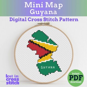 May include: A cross-stitch pattern of the Guyana map, featuring green, yellow, red, and black colors. The design is framed in a wooden hoop, with the text "Mini Map Guyana" and "Digital Cross Stitch Pattern" above. The words "lost in cross stitch" are also visible.