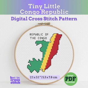 May include: A cross-stitch pattern of the Republic of the Congo, featuring a map in green, yellow, and red. The design is in a wooden embroidery hoop, measuring 5.3 x 7.8 cm. Text includes "Tiny Little Congo Republic" and "Digital Cross Stitch Pattern."