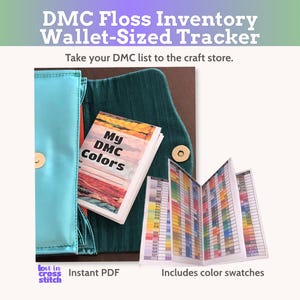 May include: A teal wallet-sized DMC floss inventory tracker with a booklet labelled "My DMC Colors" and colour swatches. The text "DMC Floss Inventory Wallet-Sized Tracker" is at the top. The text "Take your DMC list to the craft store" is also visible.