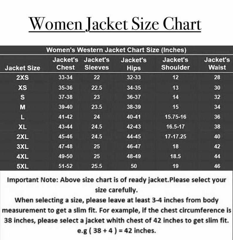 May include: A black and white jacket size chart with text headers including Women Jacket Size Chart and Women's Western Jacket Chart Size (Inches). The table lists sizes from 2XS to 5XL with corresponding measurements in inches for chest, sleeves, hips, shoulder, and waist.