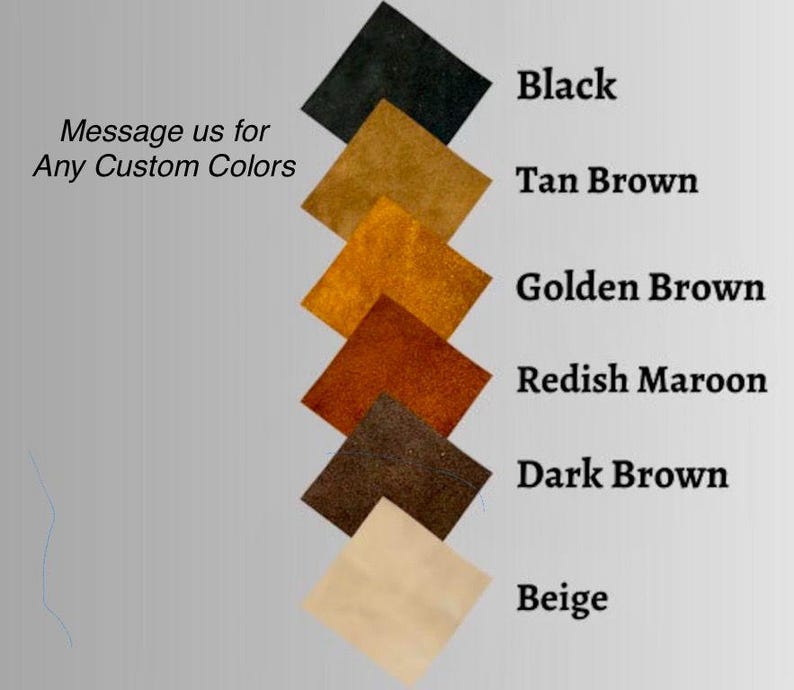 May include: A color chart featuring square swatches in various shades of brown, including black, tan, golden brown, reddish maroon, dark brown, and beige. Text reads "Message us for Any Custom Colors."