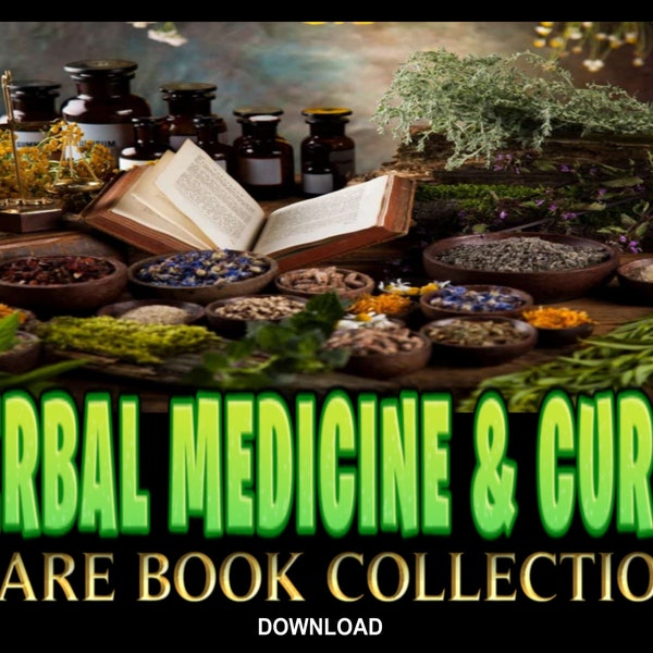 Herbal Medicine & Cures Rare Ancient Herbalism Book Collection. Homeopathy, Botany, Herbs, Medicinal Plants | 224 Books Download