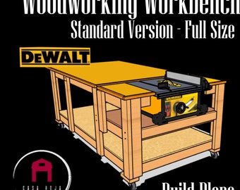 May include: A digital illustration of a light brown wooden workbench with a yellow DeWalt table saw integrated into the surface. The text reads Woodworking Workbench Standard Version - Full Size Build Plans. The workbench features a lower shelf and wheels.
