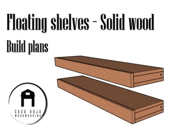Floating shelves (solid wood) build Plans