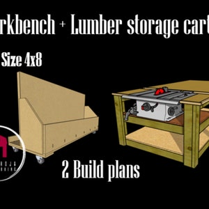 Workbench built in table saw (Guide to adapt to any commercial table saw) + Lumber storage cart Build plans